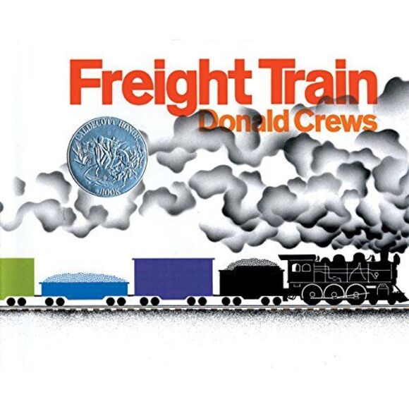 Freight Train: A Caldecott Honor Award Winner -- Donald Crews - Picture 2 of 2